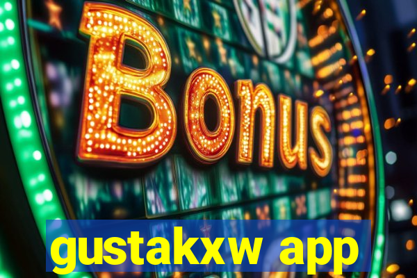 gustakxw app